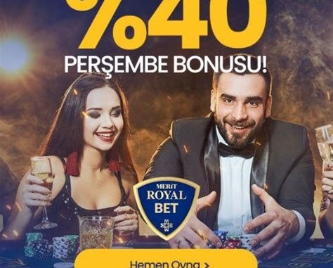 Meritroyalbet Casino Bonusları